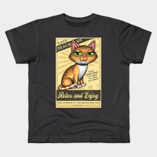 Yellow Tabby Cat with Cats Teach Us Relax and Enjoy! Kids T-Shirt